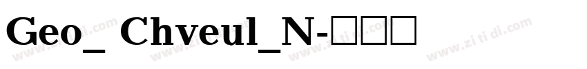 Geo_ Chveul_N字体转换